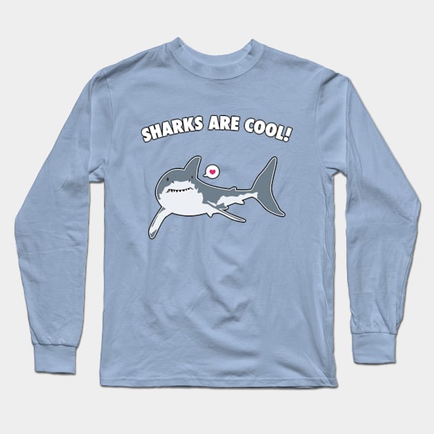 Sharks Are Cool! Long Sleeve T-Shirt by Plan8